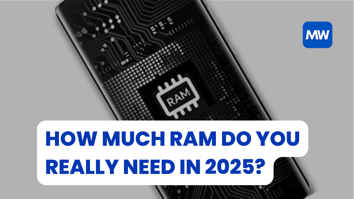 How Much RAM Do You Really Need in 2026? | Mobile walay – Mobile Walay